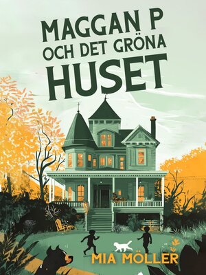 cover image of Maggan P och det gröna huset